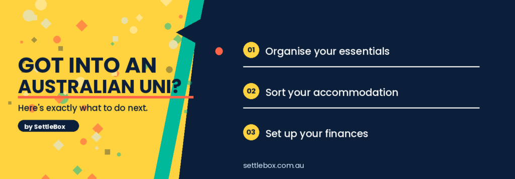 Bright graphic with graduation cap and confetti reading "Got into an Australian uni? Here's what to do next" by SettleBox